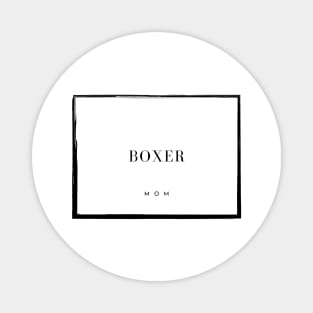 Boxer Mom Magnet